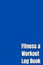 Fitness & Workout Log Book