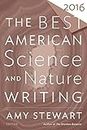 The Best American Science and Nature Writing 2016 (The Best American Series ®)