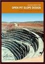 Guidelines For Open Pit Slope Design / Edition 1