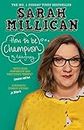 How to be Champion: The No.1 Sunday Times Bestselling Autobiography