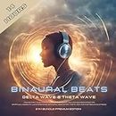 Delta Wave & Theta Wave - Binaural Beats - Sound Healing. 2 in 1 Bundle