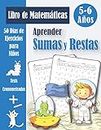 Sumas y Restas 5-6 años: Libro de 50 Problemas Práctica de Matemáticas (con respuestas) - Sumar y Restar para Niños - Cuaderno de Ejercicios - Dígitos 0-20