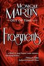 Fragments: Out of Time Book #3: Vol..., Martin, Monique
