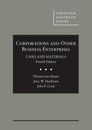 American Casebook Ser.: Corporations and Other Business Enterprises, Cases...