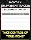 Bill Payment Tracker Notebook: Monthly Bill Payment Tracker And Budget Planner | Monthly Bill Organizer and Checklist Log Book for Tracking Your ... & Payments Planner (100 Pages “8.5x11�” In)