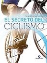 El secreto del ciclismo (Bicolor) (Spanish Edition)