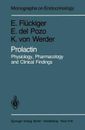 Prolactin: Physiology, Pharmacology and Clinical Findings by E. Fl?ckiger (Engli