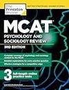 MCAT Psychology and Sociology Review, 3rd Edition: Complete Behavioral Sciences Content Review + Practice Tests (Graduate School Test Preparation)