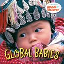 Global Babies - Board book By The Global Fund for Children - GOOD