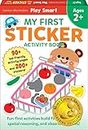 Play Smart My First STICKER BOOK: For Ages 2+