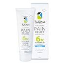 KaLaya 6X Extra Strength Pain Relief Cream for Arthritis, Joints, Muscle, Back, Neck, Shoulder, Hand and Knee Pain - Medically formulated with 6 Natural Active, Pain Blocking & Anti inflammatory Ingredients (120g)