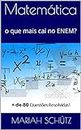 Matemática: o que mais cai no ENEM? (Vestibular e ENEM) (Portuguese Edition)