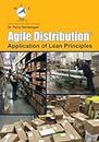 Agile Distribution: Application of Lean Principles