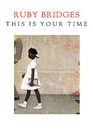 This Is Your Time by Bridges, Ruby