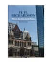 H. H. Richardson: Three Architectural Tours, Bresler, Ken