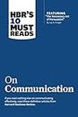 HBRs 10 Must Reads on Communication