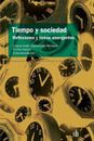 Tiempo y sociedad: Reflexiones y temas emergentes by Em?lia Ara?jo Paperback Boo
