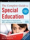 The Complete Guide to Special Education: Proven Advice on Evaaluations, IEPs,...