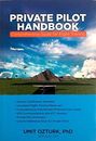 Privatpilotenhandbuch - Umfassender Leitfaden für mündlich-schriftliche - praktische Prüfung -