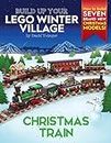 Build Up Your LEGO Winter Village: Christmas Train