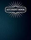 Accounts book: Accounting book self employed | Income and expense log book | Business bookkeeping record book | Journal For Sole Trader | for ... book (for over 3200 entries on 100 pages)