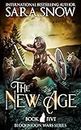 The New Age: Book 5 of The Bloodmoon Wars (A Paranormal Shifter Romance Series)