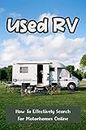 Used RV: How To Effectively Search For Motorhomes Online