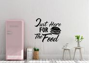 Just Here For The Food Inspired Design Küche Wandkunst Aufkleber Vinyl Aufkleber