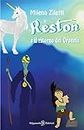 Reston e il ritorno dei Cronnis: Un bellissimo fantasy per bambini, la storia di un unicorno magico e di una principessa destinata a cambiare il mondo ... pianeta (AN - Libri per bambini e ragazzi)
