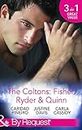 The Coltons: Fisher, Ryder & Quinn: Soldier's Secret Child (The Coltons: Family First) / Baby's Watch (The Coltons: Family First) / A Hero of Her Own (The Coltons: Family First)