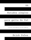 64 Estudos Simples para Gaita de Fol: e outros instrumentos de vento madeira (Spanish Edition)