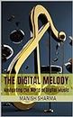 The Digital Melody: Navigating the World of Digital Music