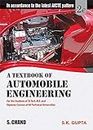 A Textbook of Automobile Engineering [Paperback] S.K. Gupta