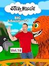 Steve and Maggie - Big Adventures! (Vol. 18)