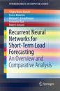 Recurrent Neural Networks for Short-Term Load Forecasting An Overview and C 4852