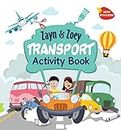 Zayn and Zoey Transport Activity Book with Stickers - Variety of fun activities for kids - Children's Early Learning Educational Activity Books (Ages 3 to 6 Years)
