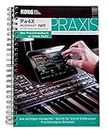 KORG Pa4X - Manuel de pratique - Classeur à anneaux avec conseils d'utilisation pour Pa4X, Pa700 et Pa1000 - Conseils professionnels avec images