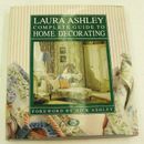 Laura Ashley Complete Guide to Home Decorating Shabby Chic 1989 First Edition