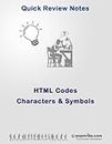 HTML Codes: Characters & Symbols (Quick Review Notes)