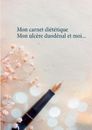Mon Carnet Dietetique by Menard Cedric Menard (French) Paperback Book
