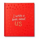 I Wrote a Book About Us by Clark, M.H. [Hardcover]