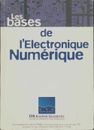 3407686 - Les bases de l'electronique numérique - Collectif