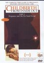Childbirth from Inside Out Part 1 Pregnancy and the PreNatal.. (2 DVD Region 2
