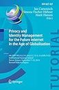 Privacy and Identity Management for the Future Internet in the Age of Globalisation: 9th Ifip Wg 9.2, 9.5, 9.6/11.7, 11.4, 11.6/Sig 9.2.2 ... 7-12, 2014, Revised Selected Papers: 457