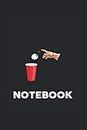 Notebook: Cuaderno con tabla de contenidos A5 6x9 pulgadas rayado Cerveza Pong Regalo Cerveza Pong Bebiendo Múnich Idea de regalo Juego de beber Fiesta Booze Tour Juego de beber Cuaderno