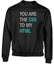 Hippowarehouse You are The CSS to My HTML Kids Children's Unisex Jumper Sweatshirt Pullover Black