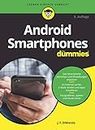 Android Smartphones für Dummies (Für Dummies)