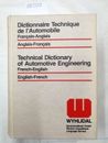 Technical Dictionary of Automotive Engineering. French-English /English-French /