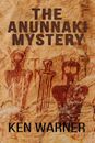 Ken Warner The Anunnaki Mystery (Relié) Kwan Thrillers