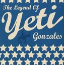 Yeti - The Legend Of Yeti Gonzales - Yeti CD Z8LN The Cheap Fast Free Post